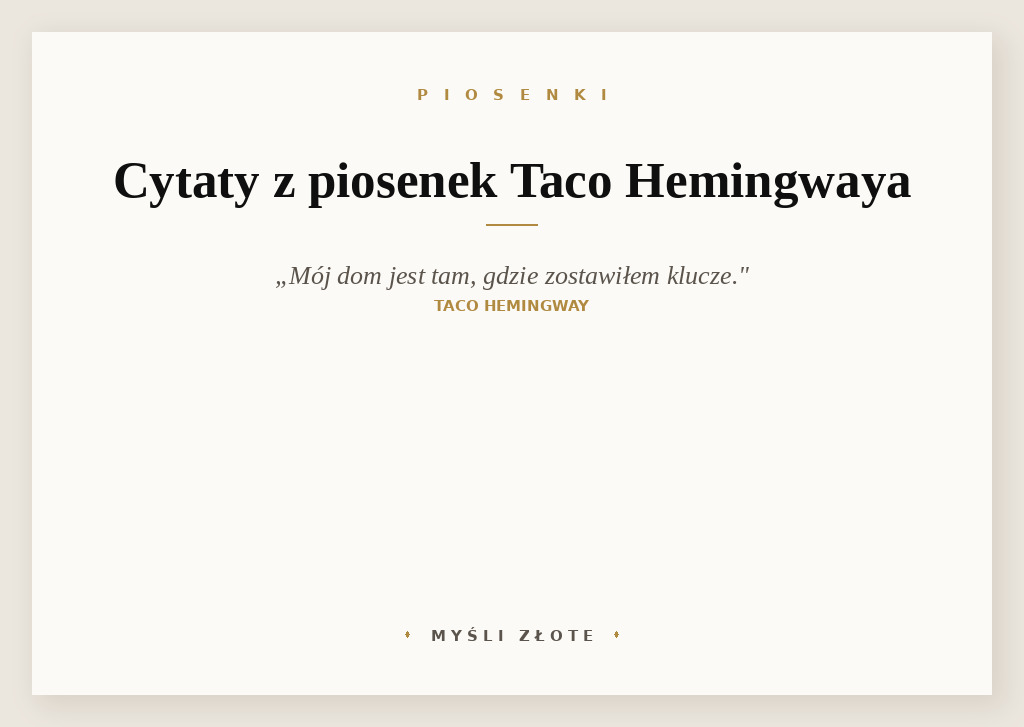 Cytaty z piosenek Taco Hemingway’a — grafika z cytatami