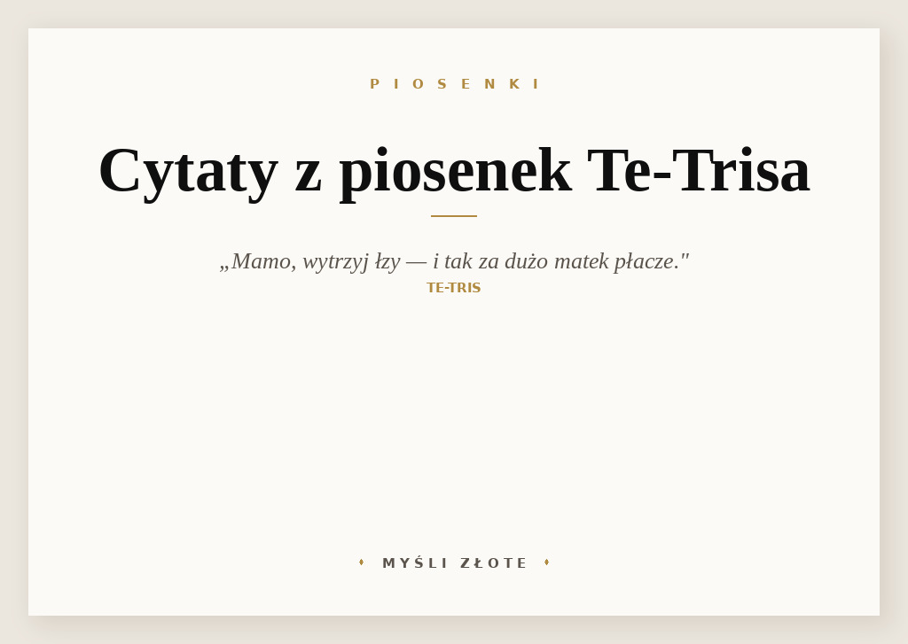 Cytaty z piosenek Te-Trisa — grafika z cytatami