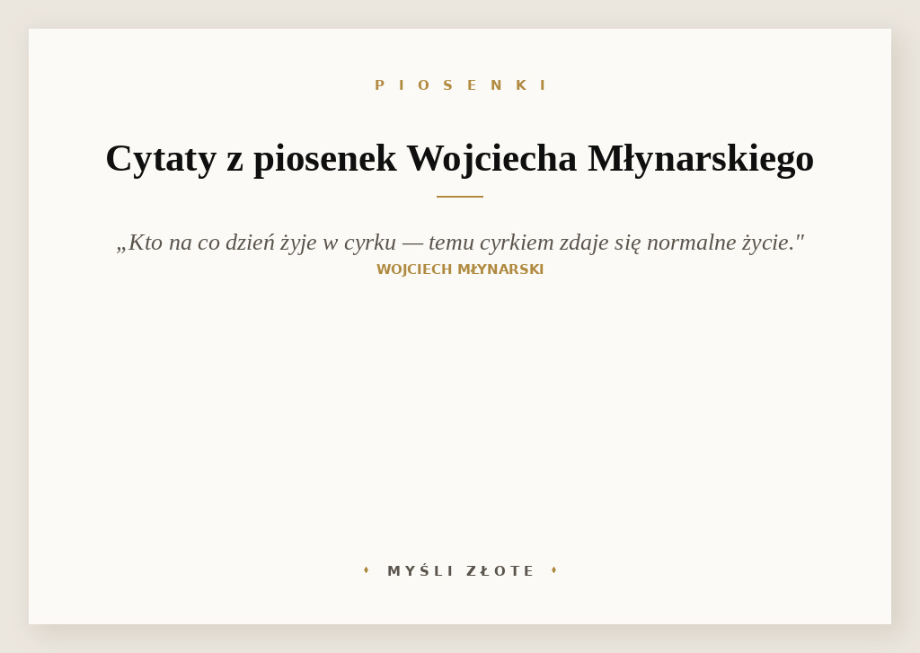 Cytaty z piosenek Wojciecha Młynarskiego — grafika z cytatami