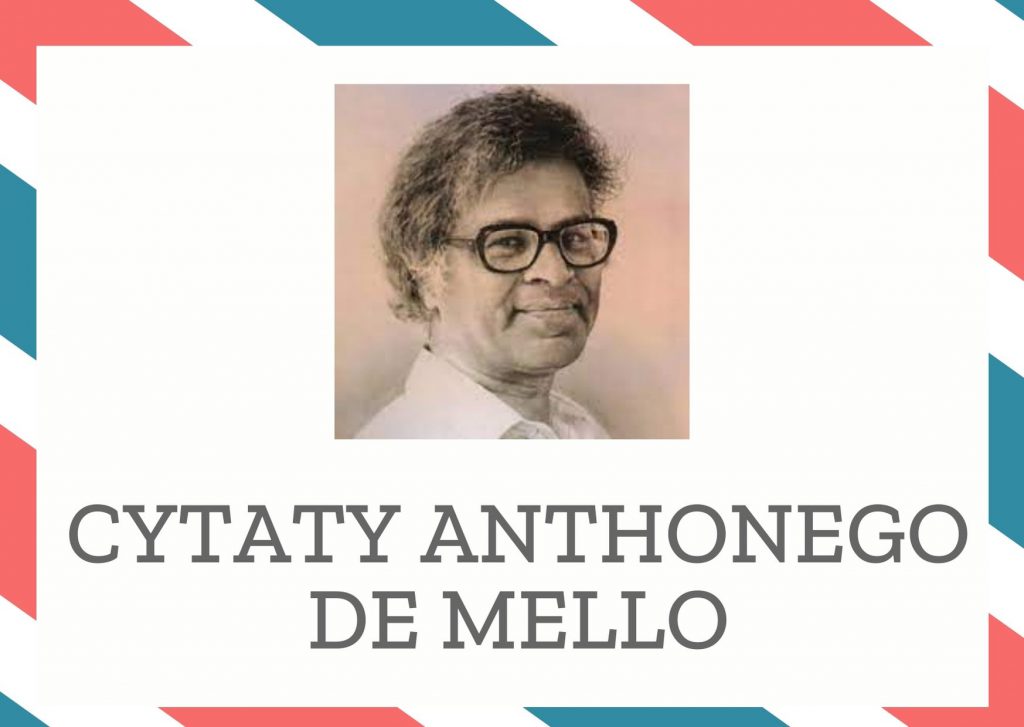 Cytaty Anthonego de Mello — Anthonego de Mello — Jeśli masz jeden zegarek, wiesz, która godzina. Gdy masz dwa zegarki, nigdy nie jesteś te…