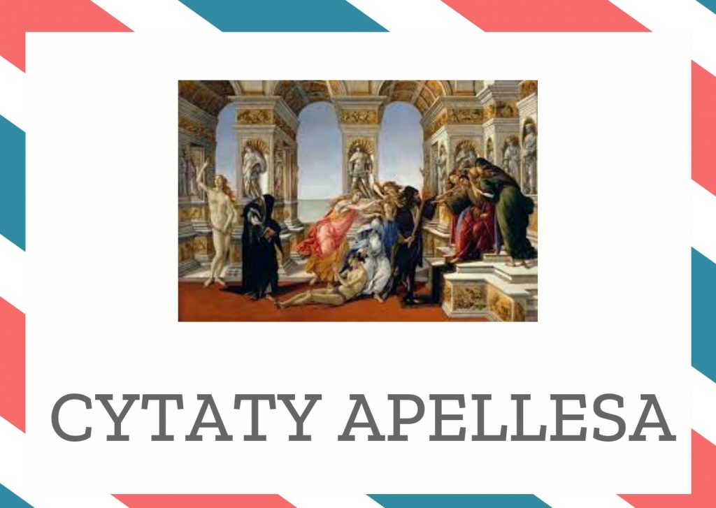 Cytaty Apellesa — Apelles — Szewcze, trzymaj się kopyta!