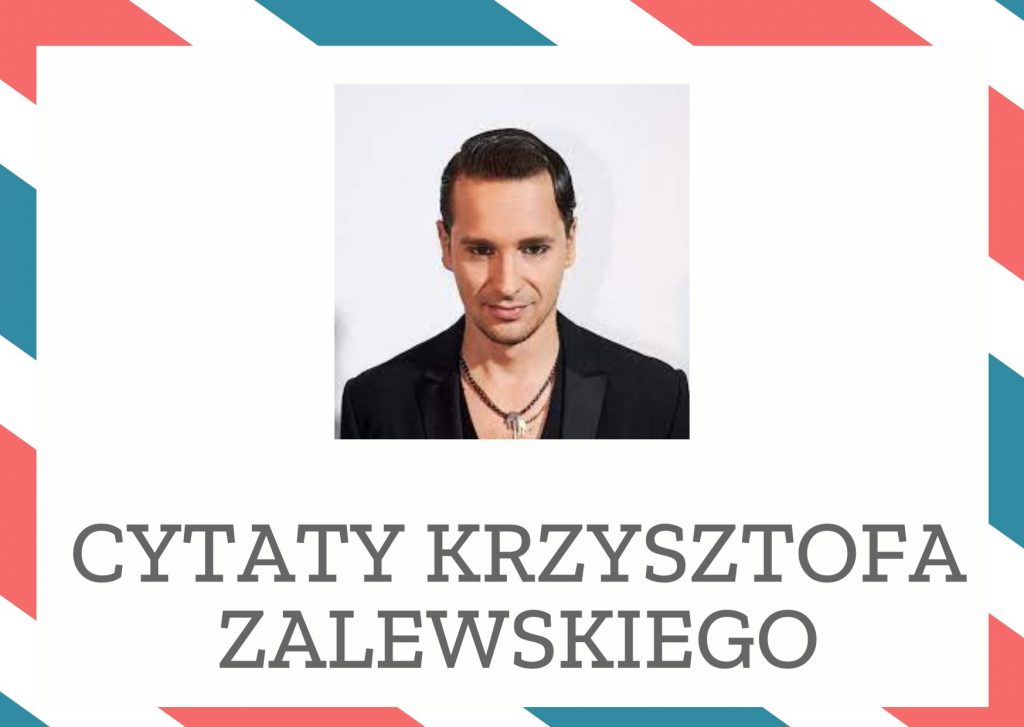 Cytaty Krzysztofa Zalewskiego — Krzysztof Zalewskii — Książka to jedyny sposób, żeby wejść w głowę drugiej osoby.