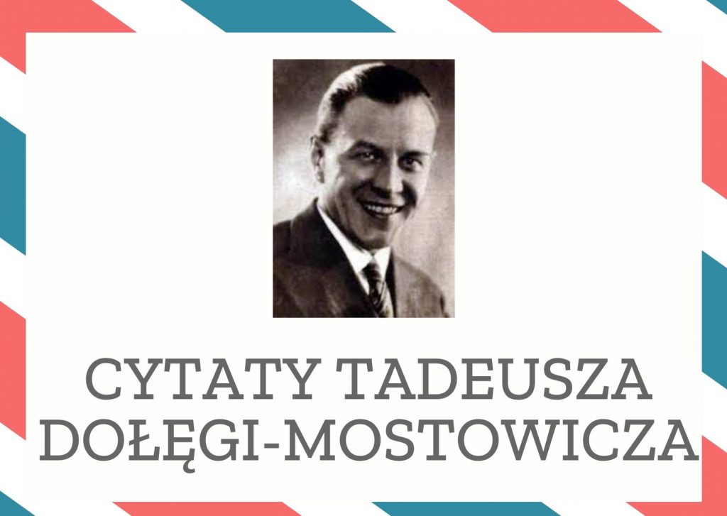 Cytaty Tadeusza Dołęgi-Mostowicza — Tadeusz Dołęgi-Mostowicz — Młodość nie wierzy doświadczeniu starych.