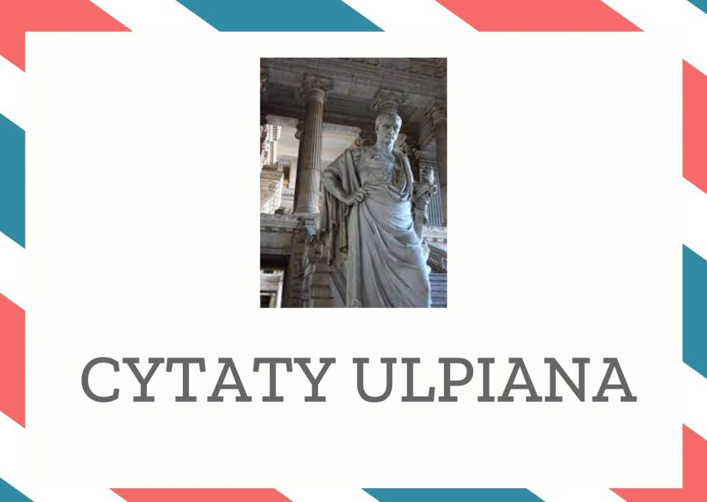 Cytaty Ulpiana — Ulpian — Chcącemu nie dzieje się krzywda.